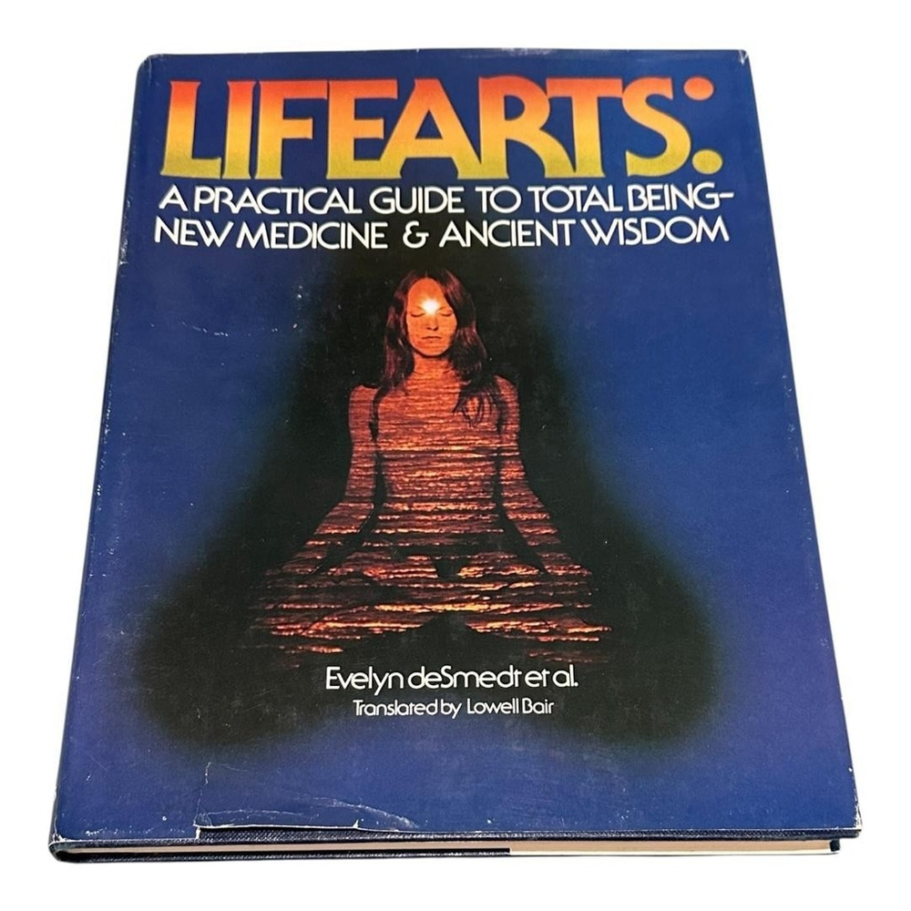 Lifearts Guide to Total Being New Medicine & Ancient Wisdom Hardcover Book Yoga